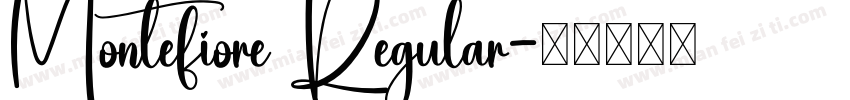 Montefiore Regular字体转换